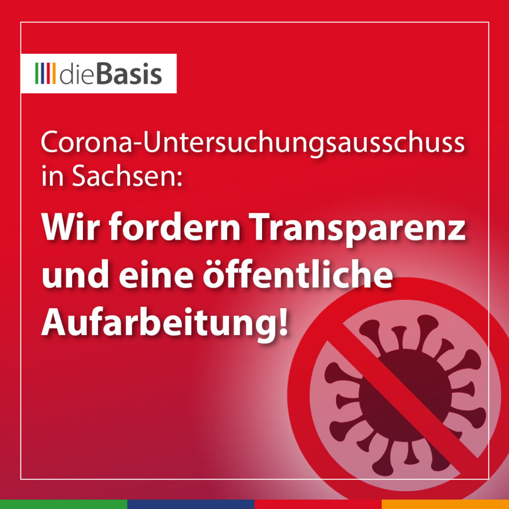 Corona-Untersuchungsausschuss Sachsen: dieBasis fordert echte Aufarbeitung 2 2 untersuchungsausschuss news post quadrat