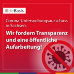 Corona-Untersuchungsausschuss Sachsen: dieBasis fordert echte Aufarbeitung 1 2 untersuchungsausschuss news post quadrat