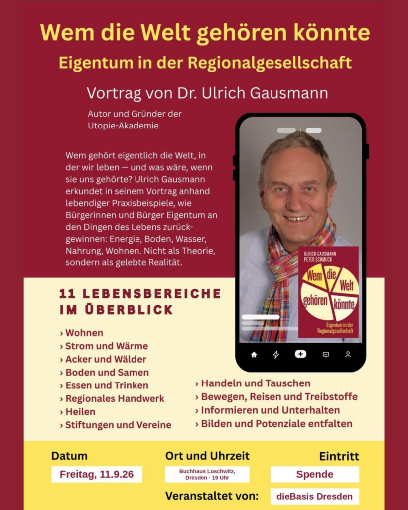 Vortrag: Wem die Welt gehören könnte – Eigentum in der Regionalgesellschaft 2 Vortrag Wem die Welt gehoeren koennte – Eigentum in der Regionalgesellschaft